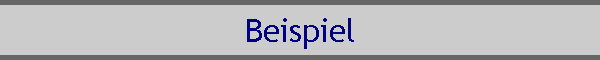 Beispiel