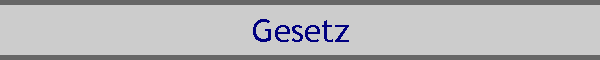 Gesetz